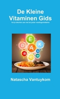 De Kleine Vitaminengids 1291677224 Book Cover
