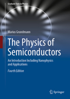 The Physics of Semiconductors: An Introduction Including Nanophysics and Applications 3030515680 Book Cover