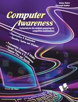 Computer Awareness: Exclusively for the Students Preparing for Competitive Examinations 9350571986 Book Cover
