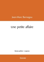 Une petite affaire (French Edition) 2414620684 Book Cover