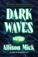 Dark Waves: A Great Lakes Gothic 1645662225 Book Cover