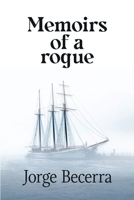 Memoirs of a Rogue B0F6VQ6RJT Book Cover
