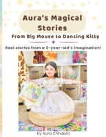 Aura's Magical Stories: From Big Mouse to Dancing Kitty B0F9XKTBD9 Book Cover