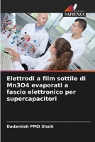 Elettrodi a film sottile di Mn3O4 evaporati a fascio elettronico per supercapacitori 6205664895 Book Cover