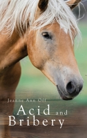 Acid and Bribery B09YT7RJ9V Book Cover