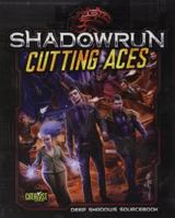 Cutting Aces (Shadowrun) 1942487630 Book Cover