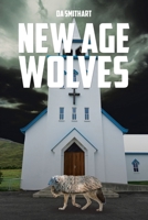 New Age Wolves 1098034341 Book Cover
