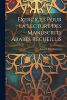 Exercices Pour La Lecture Des Manuscrits Arabes Recueillis 1021387207 Book Cover