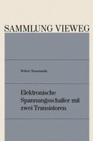 Elektronische Spannungsschalter Mit Zwei Transistoren 3663019551 Book Cover