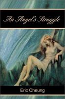 An Angel's Struggle 0595195717 Book Cover