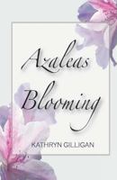 Azaleas Blooming 1492775304 Book Cover
