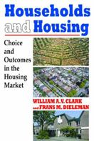 Households and Housing: Choice and Outcomes in the Housing Market 113852526X Book Cover