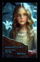 GRANDMA's SECRET TREASURE: B0C5P9MX1V Book Cover