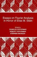 Essays On Fourier Analysis In Honor Of Elias M. Stein 0691603650 Book Cover