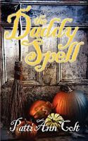 The Daddy Spell 1601541813 Book Cover