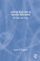 Loving Your Job in Special Education 1032345136 Book Cover