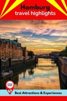 Hamburg Travel Highlights: Best Attractions & Experiences B09YVWYC3D Book Cover