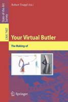 Your Virtual Butler: The Making-Of 3642373453 Book Cover