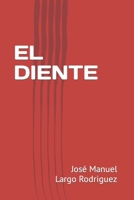 EL DIENTE B0BHKV22HQ Book Cover