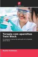 Terapia com aparelhos Twin Block 6206895629 Book Cover
