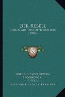 Der Rebell 1144560888 Book Cover