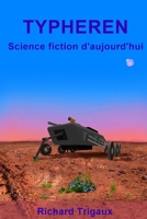 Typheren: De la science-fiction d'aujourd'hui (French Edition) B08JF17PY4 Book Cover