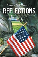 Reflections: Memories of Sacrifices Shared and Comrades Lost in the Line of Duty 1524514101 Book Cover