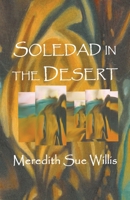 Soledad in the Desert 1932727426 Book Cover