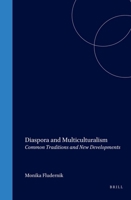 Diaspora and Multiculturalism: Common Traditions and New Developments (Cross/Cultures 66) (Cross/Cultures) 9042009063 Book Cover