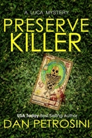 The Preserve Killer 1960286145 Book Cover
