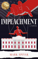 Impeachment: A Novel 1942483961 Book Cover