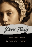 Yours Truly: A Whitechapel Novel B0HGGM34KT Book Cover