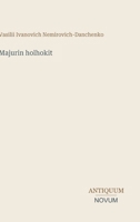Majurin holhokit (Finnish Edition) 3387435983 Book Cover