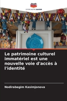 Le patrimoine culturel immatériel est une nouvelle voie d'accès à l'identité B0CKK5LFQ6 Book Cover