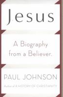 Jesus. A 21st Century Biography 0670021598 Book Cover