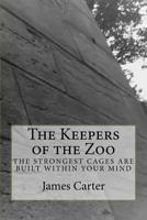 The Keepers of the Zoo 1500350001 Book Cover