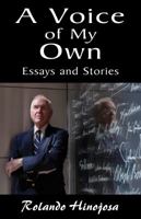 A Voice of My Own: Essays and Stories 1558857125 Book Cover