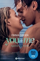 You + Me - Against the World - Now a Prime Video Film 2371268550 Book Cover