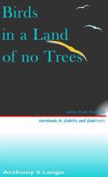 Birds in a Land of no Trees: Notebook A: Habits and Habitats (Birds in a Land of no Trees (UK)) B0DSCZG4CQ Book Cover