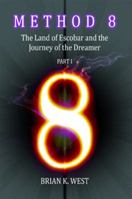 The Land of Escobar and the Journey of the Dreamer 0984492801 Book Cover