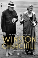 The Private Lives of Winston Churchill 0333452208 Book Cover