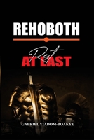 Rehoboth: Rest at Last B0DY6KZCGM Book Cover
