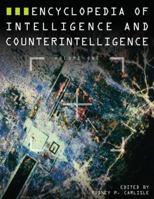 Encyclopedia of Intelligence and Counterintelligence 0765680688 Book Cover