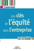 Les clés de l'équité dans l'entreprise 2708130579 Book Cover