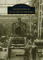 Eisenbahnen im östlichen Ruhrgebiet 3897027860 Book Cover