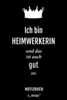 Notizbuch f�r Heimwerker / Heimwerkerin: Originelle Geschenk-Idee [120 Seiten kariertes blanko Papier] 1677662778 Book Cover