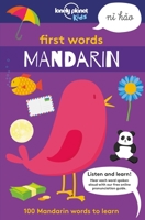 First Words - Mandarin: 100 Mandarin words to learn 1788684788 Book Cover