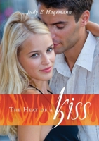 The Heat of a Kiss 1300513152 Book Cover