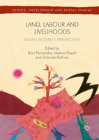 Land, Labour and Livelihoods: Indian Women's Perspectives 331940864X Book Cover