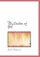 The Creation of God 1167017552 Book Cover